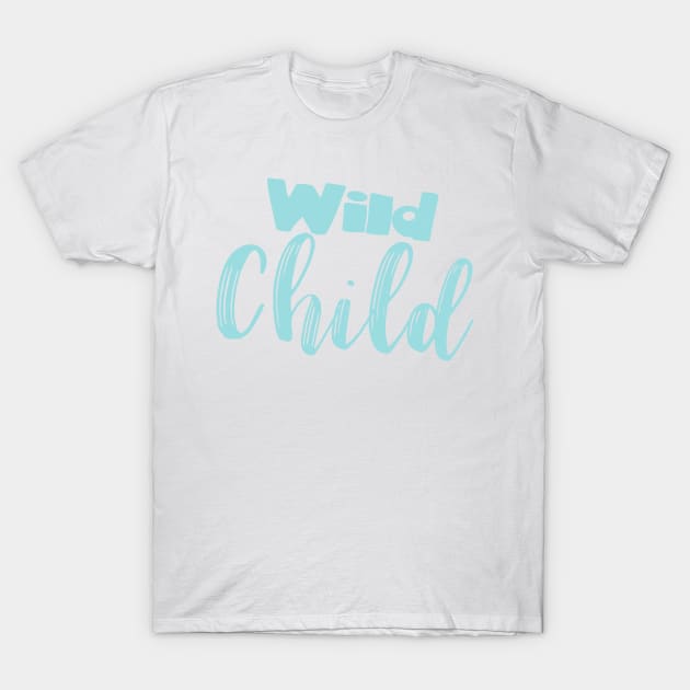 Wild Child T-Shirt by CraftyCatz